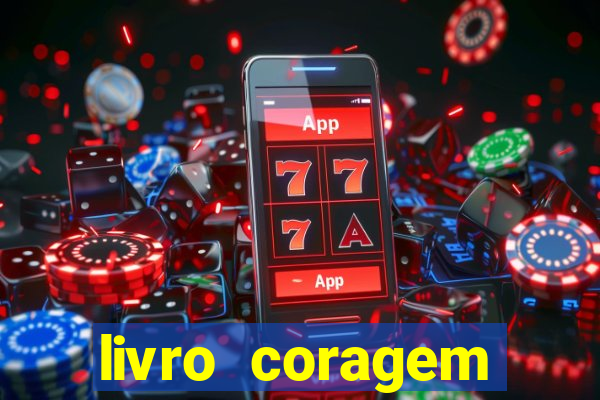 livro coragem desbravadores pdf
